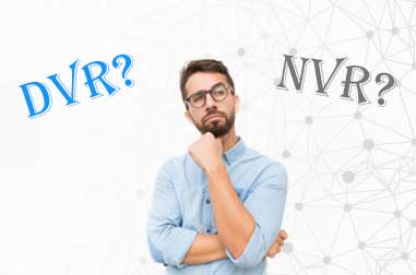 تفاوت NVR و DVR چیست و کدام بهتر است ؟